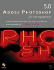 Adobe Photoshop 5.0 for Photographers